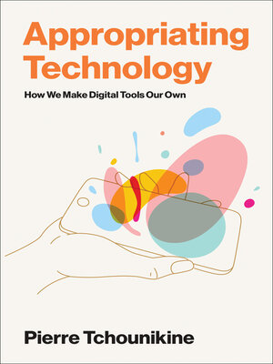 cover image of Appropriating Technology